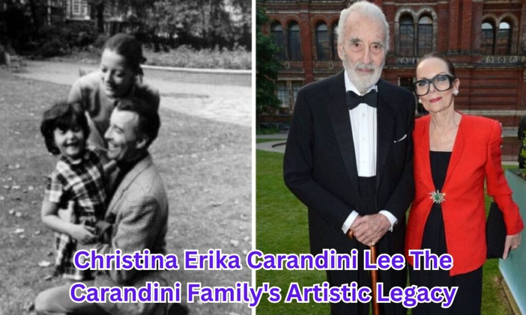 Christina Erika Carandini Lee The Carandini Family's Artistic Legacy