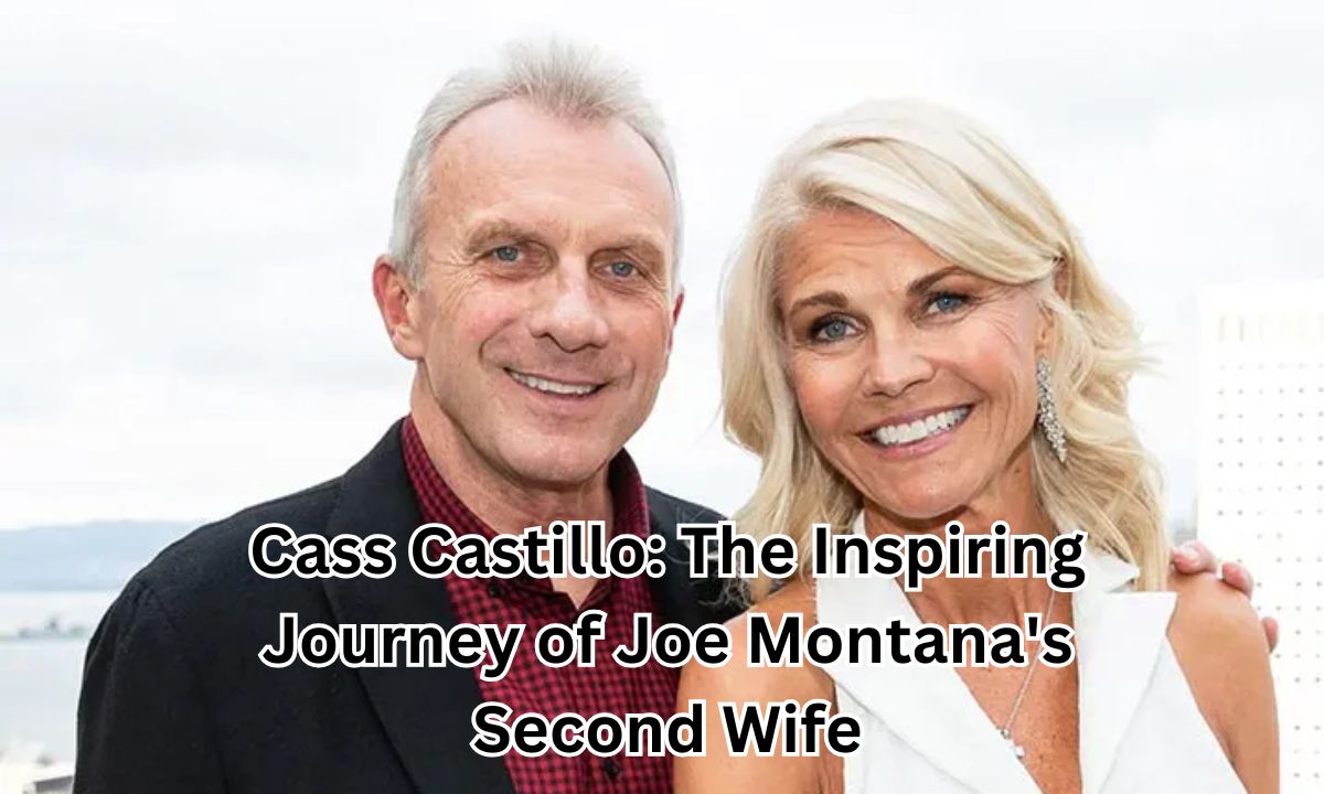 Cass Castillo: The Inspiring Journey of Joe Montana's Second Wife