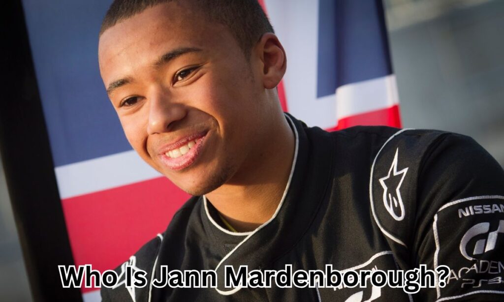 Who Is Jann Mardenborough?