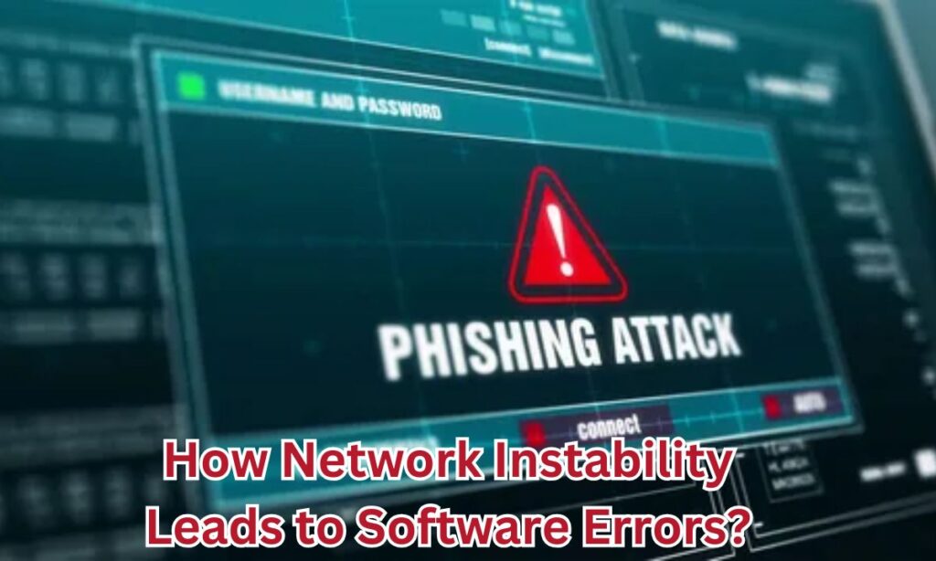 How Network Instability Leads to Software Errors?