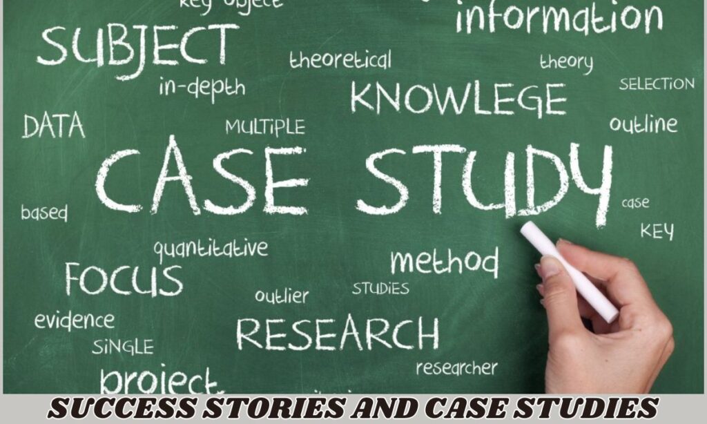 Success Stories and Case Studies