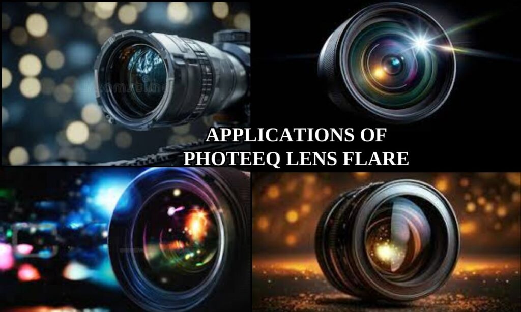 Applications of Photeeq Lens Flare